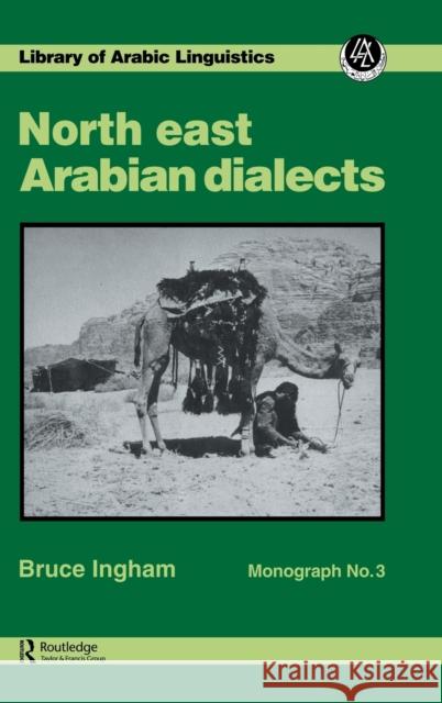 North East Arabian Dialects Mono Bruce Ingham   9780710300188 Kegan Paul - książka