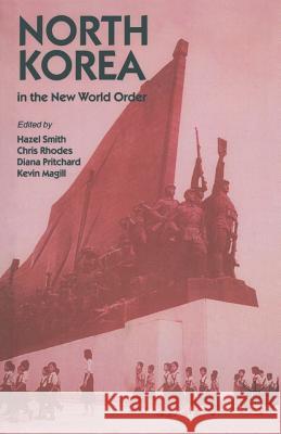 North Korea in the New World Order Kevin Magill Diana Pritchard Chris Rhodes 9781349249831 Palgrave MacMillan - książka