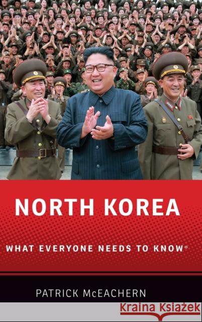 North Korea: What Everyone Needs to Know(r) Patrick McEachern 9780190937997 Oxford University Press, USA - książka