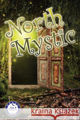 North Mystic M. J. Evans 9780976616887 Behind the Mist, LLC - książka