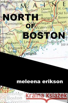 North of Boston Meleena Erikson Zhou Wenjing Joseph Janeti 9781517349165 Createspace - książka