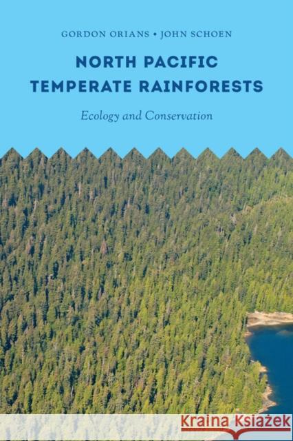 North Pacific Temperate Rainforests: Ecology & Conservation Orians, Gordon 9780295992617  - książka