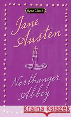 Northanger Abbey Jane Austen Stephanie Laurens Margaret Drabble 9780451530844 Signet Classics - książka
