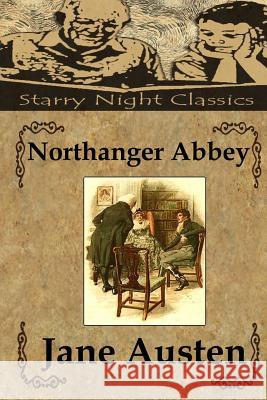 Northanger Abbey Jane Austen Richard S. Hartmetz 9781490394596 Createspace - książka