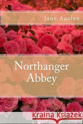 Northanger Abbey Jane Austen 9781494737337 Createspace - książka