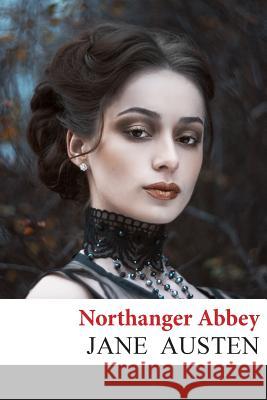 Northanger Abbey Jane Austen 9781497441965 Createspace - książka