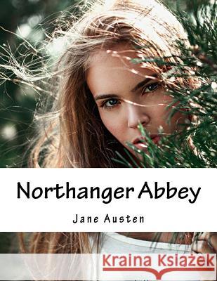Northanger Abbey Jane Austen 9781516938483 Createspace - książka