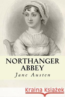 Northanger Abbey Jane Austen Yordi Abreu 9781533385222 Createspace Independent Publishing Platform - książka