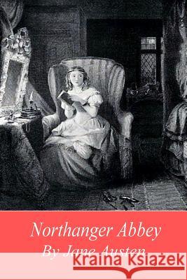 Northanger Abbey Jane Austen 9781539736400 Createspace Independent Publishing Platform - książka