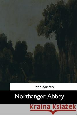 Northanger Abbey Jane Austen 9781544650852 Createspace Independent Publishing Platform - książka