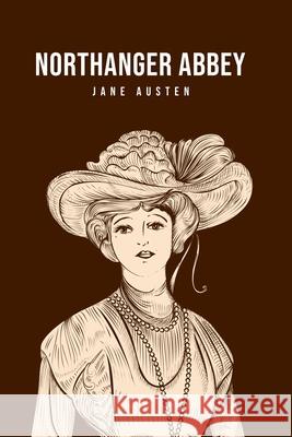 Northanger Abbey Jane Austen 9781800760615 Camel Publishing House - książka