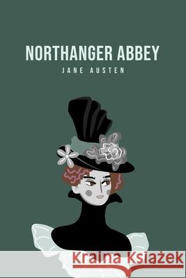 Northanger Abbey Jane Austen 9781800760684 USA Public Domain Books - książka