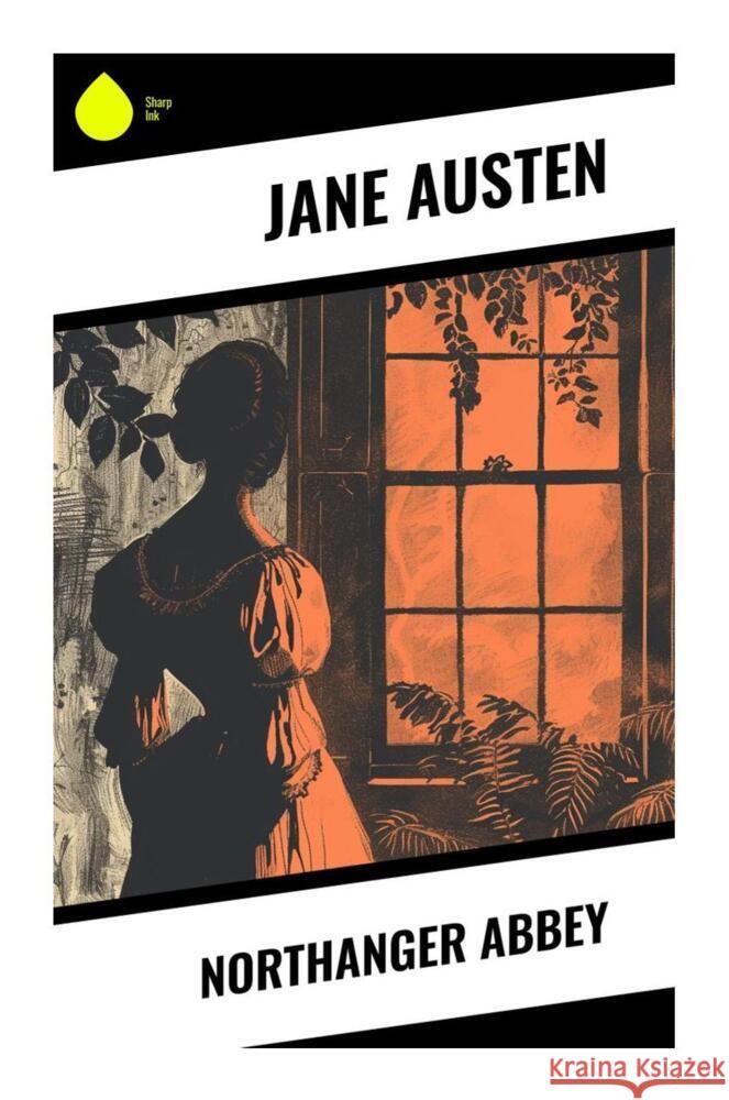 Northanger Abbey Austen, Jane 9788028333720 Sharp Ink - książka