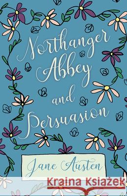 Northanger Abbey - Persuasion Austen, Jane 9781406790009 Pomona Press - książka