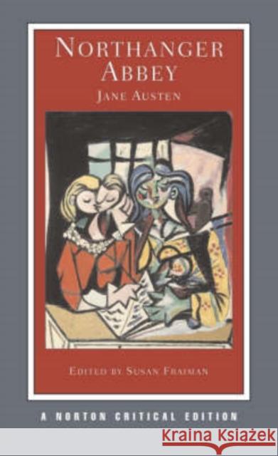 Northanger Abbey: A Norton Critical Edition Jane Austen 9780393978506 WW Norton & Co - książka