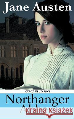 Northanger Abbey (Cumulus Classics)    9780473319274 Cumulus Publishing Limited - książka