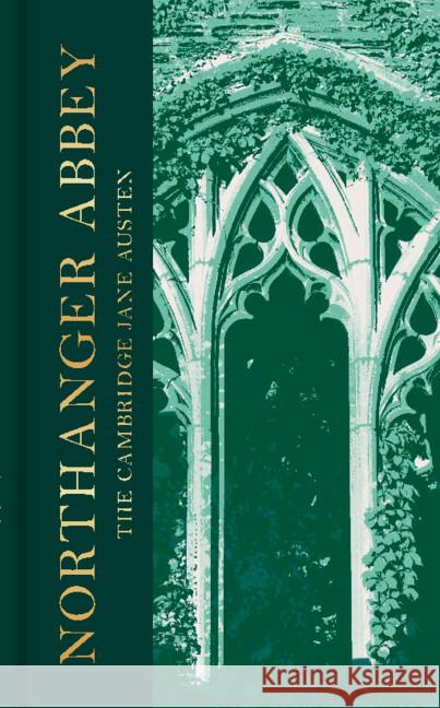 Northanger Abbey: The Collector's Edition Jane Austen 9781009432429 Cambridge University Press - książka