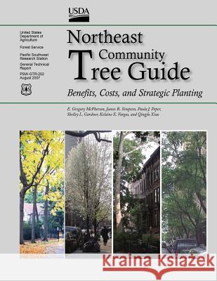 Northeast Community Tree Guide: Benefits, Costs, and Strategic Planting Forest U 9781508504047 Createspace - książka