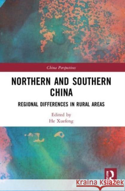 Northern and Southern China  9781032022949 Taylor & Francis Ltd - książka