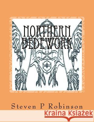 Northern Bedework: Book of Blots - the 1st Robinson, Steven P. 9781523901685 Createspace Independent Publishing Platform - książka