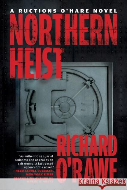 Northern Heist Richard O'Rawe 9781612199641 Melville House Publishing - książka