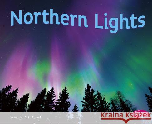 Northern Lights Martha E. Rustad 9781515767572 Capstone Press - książka