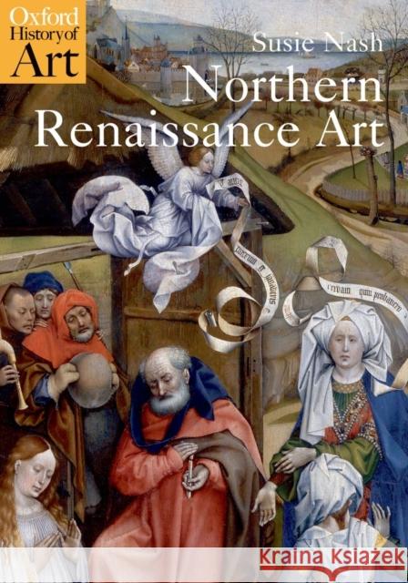 Northern Renaissance Art Susie Nash 9780192842695 Oxford University Press - książka