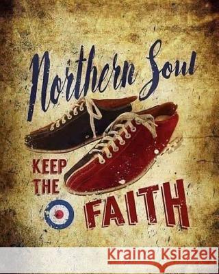 Northern Soul Diary Darrell Butters 9781978394995 Createspace Independent Publishing Platform - książka