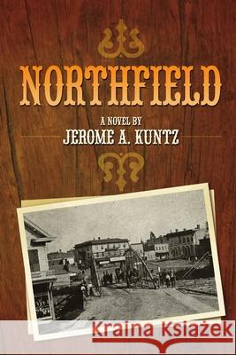 Northfield Jerome Kuntz 9781435751316 Lulu.com - książka