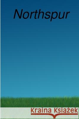 Northspur Richard Wilson Moss 9781312474321 Lulu.com - książka