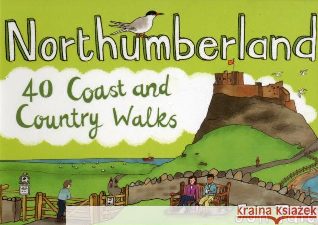 Northumberland: 40 Coast and Country Walks Jon Tait 9781907025310 Pocket Mountains Ltd - książka