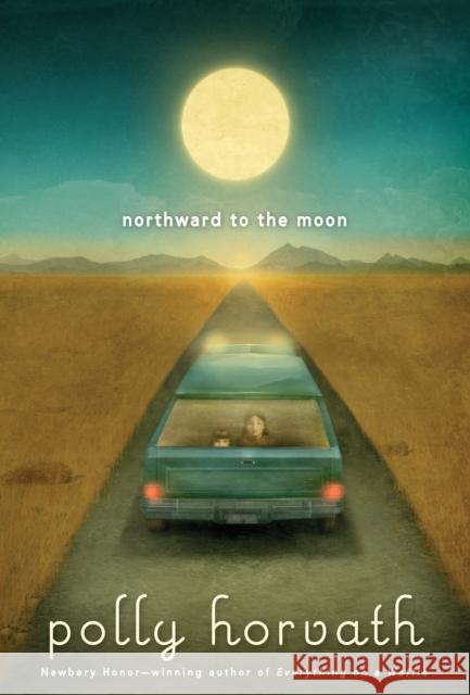 Northward to the Moon Horvath, Polly 9780307929808 Random House Inc - książka