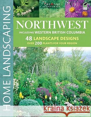 Northwest, Including British Columbia Roger Holmes Don Marshall 9781580115179 Creative Homeowner Press - książka
