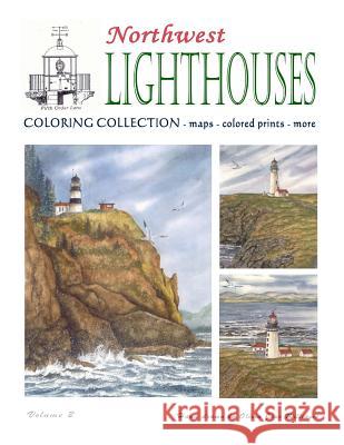 Northwest Lighthouse Coloring Collection - Vol. 2 Olivia Jane Williams 9781548769376 Createspace Independent Publishing Platform - książka