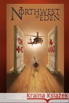 Northwest of Eden Yancy Caruthers 9781497397286 Createspace - książka