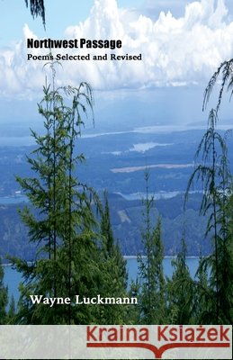 Northwest Passage Wayne Luckmann 9798224304288 Wayne Luckmann - książka
