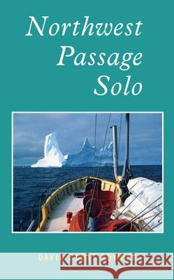 Northwest Passage Solo David Scott Cowper 9781574093520 Sheridan House - książka