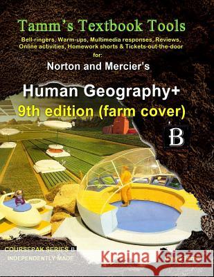 Norton & Mercier's Human Geography 9th edition+ Activities Bundle: Bell-ringers, warm-ups, multimedia responses & online activities to accompany this Tamm, David 9781548712907 Createspace Independent Publishing Platform - książka