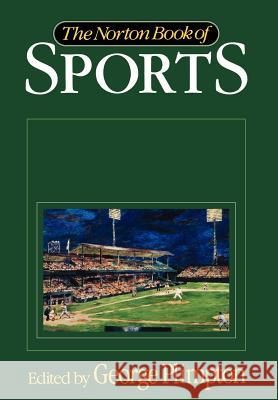 Norton Book of Sports George Plimpton 9780393030402 W. W. Norton & Company - książka