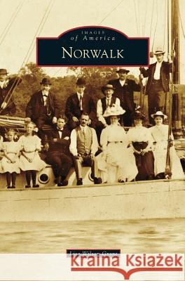 Norwalk Lisa Wilson Grant 9781531672843 Arcadia Library Editions - książka