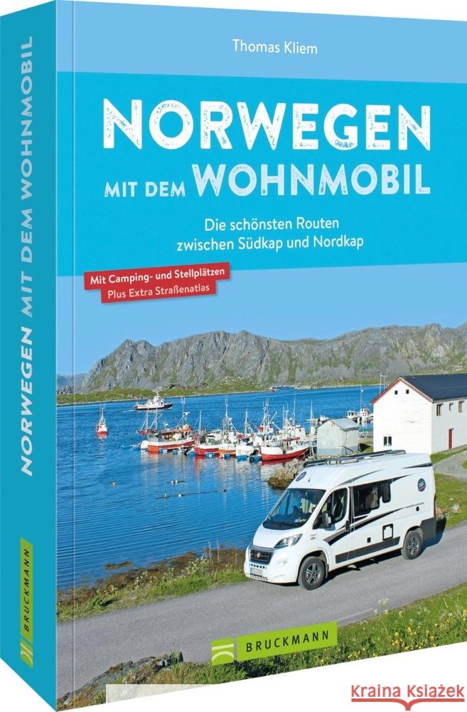 Norwegen mit dem Wohnmobil Die schönsten Routen zwischen Südkap und Nordkap Kliem, Thomas 9783734329708 Bruckmann - książka