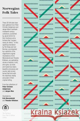 Norwegian Folk Tales Peter Christen Abjorsen Jorgen Moe Peter Christen Asbjornsen 9780394710549 Pantheon Books - książka