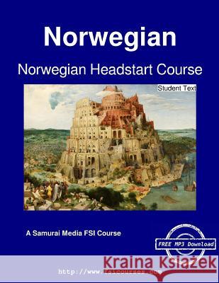 Norwegian Headstart Course - Student Text Defense Language Institute 9789888405824 Samurai Media Limited - książka