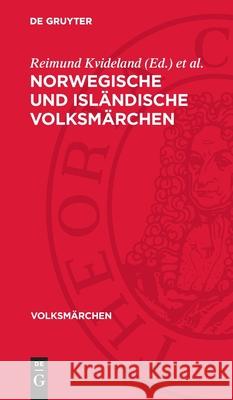 Norwegische Und Isl?ndische Volksm?rchen Reimund Kvideland Hallfre?ur ?rn Eir?ksson 9783112717806 de Gruyter - książka