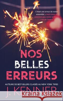 Nos Belles Erreurs J. Kenner 9781949925562 Martini & Olive - książka