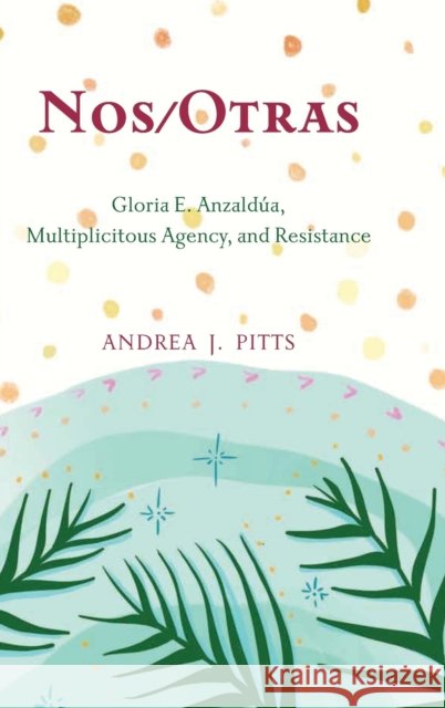 Nos/Otras Andrea J. Pitts 9781438484839 State University of New York Press - książka