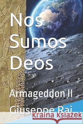 Nos Sumos Deos: Armageddon II Giuseppe Rai 9798323176878 Independently Published - książka