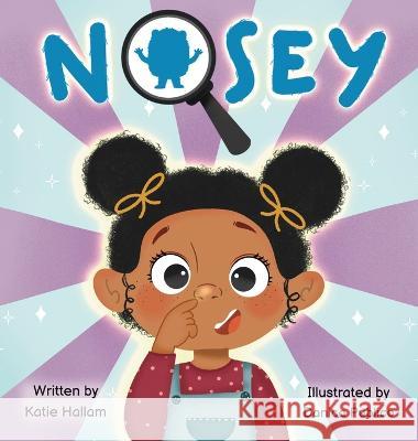 Nosey Katie Hallam Danica Publico Arlene Soto 9798987716342 All in Good Pun - książka