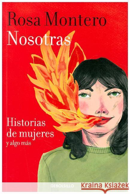 Nosotras. Historias de mujeres y algo mas Montero, Rosa 9788466347495 Debolsillo - książka