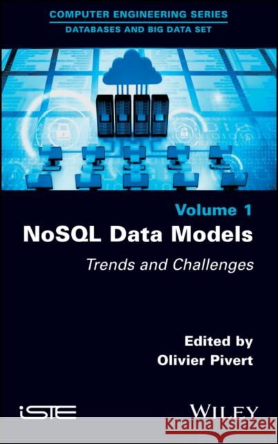Nosql Data Models: Trends and Challenges Olivier Pivert 9781786303646 Wiley-Iste - książka